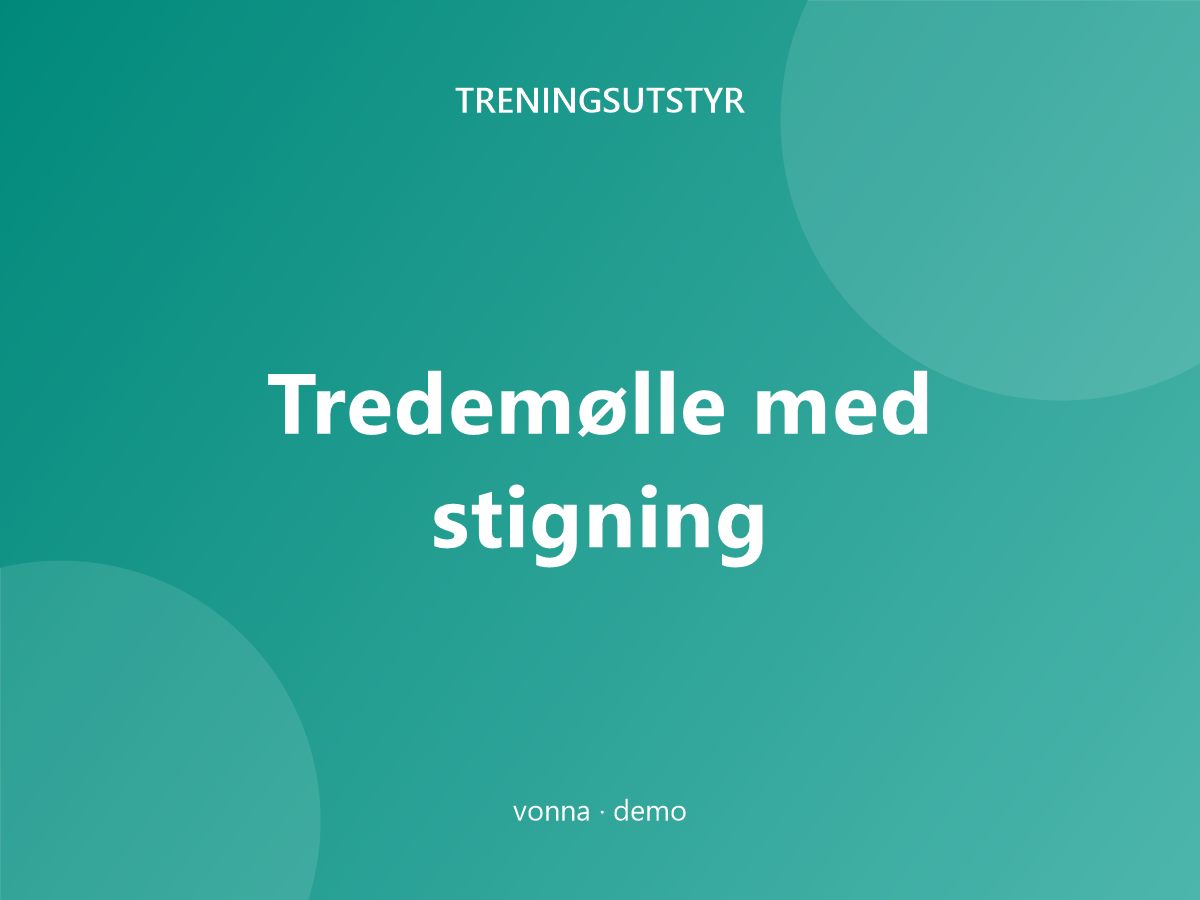 Tredemølle med stigning