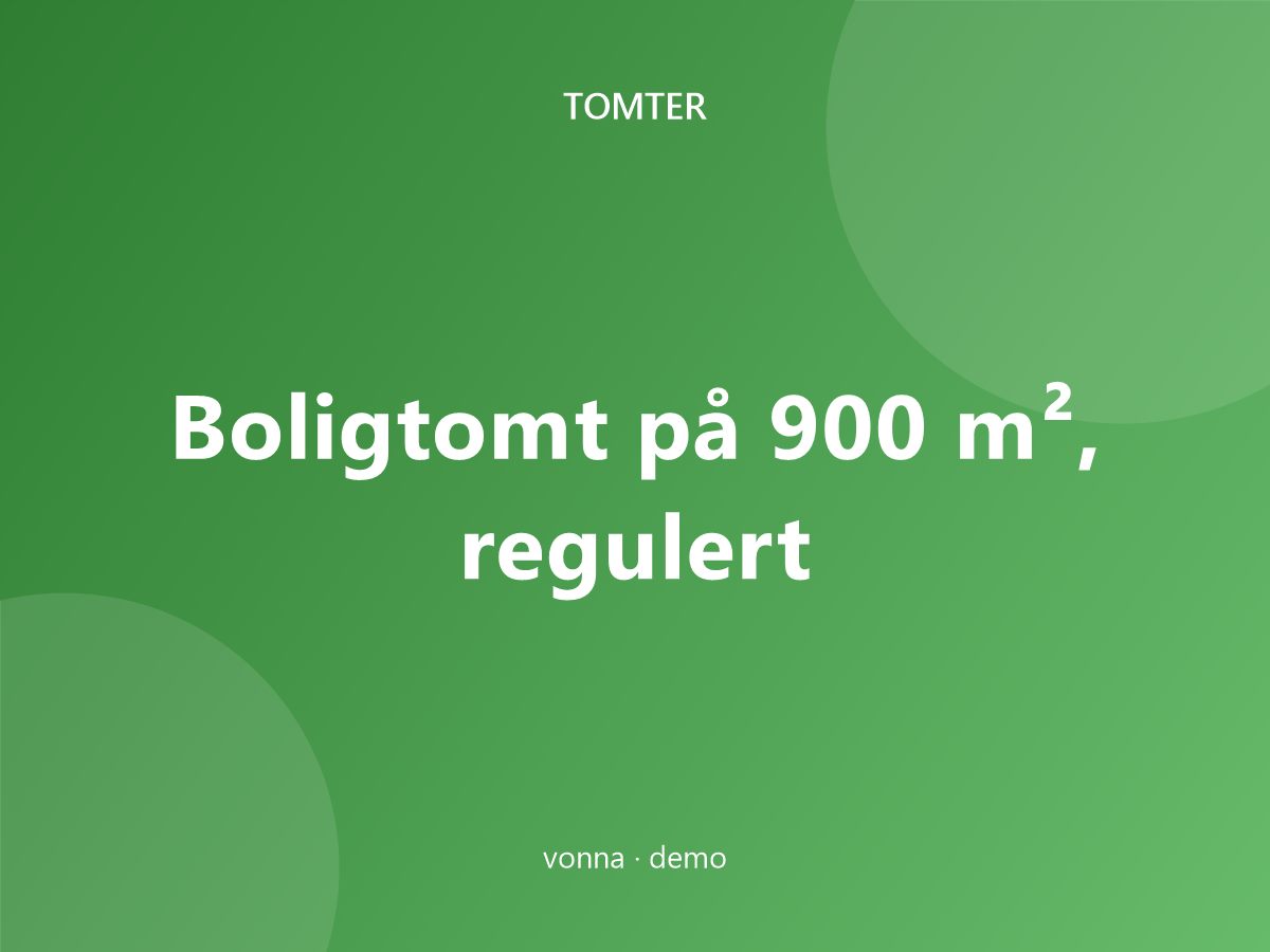 Boligtomt på 900 m², regulert