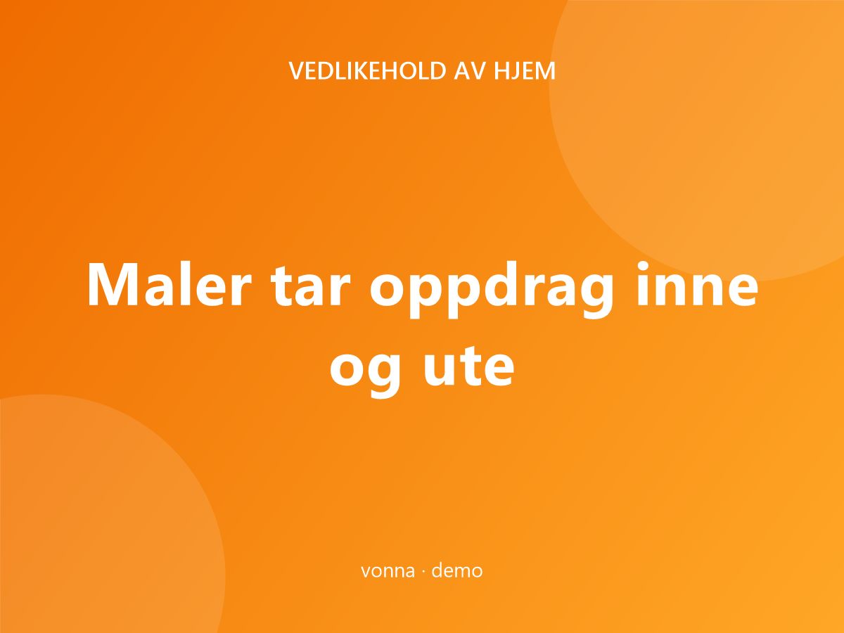 Maler tar oppdrag inne og ute