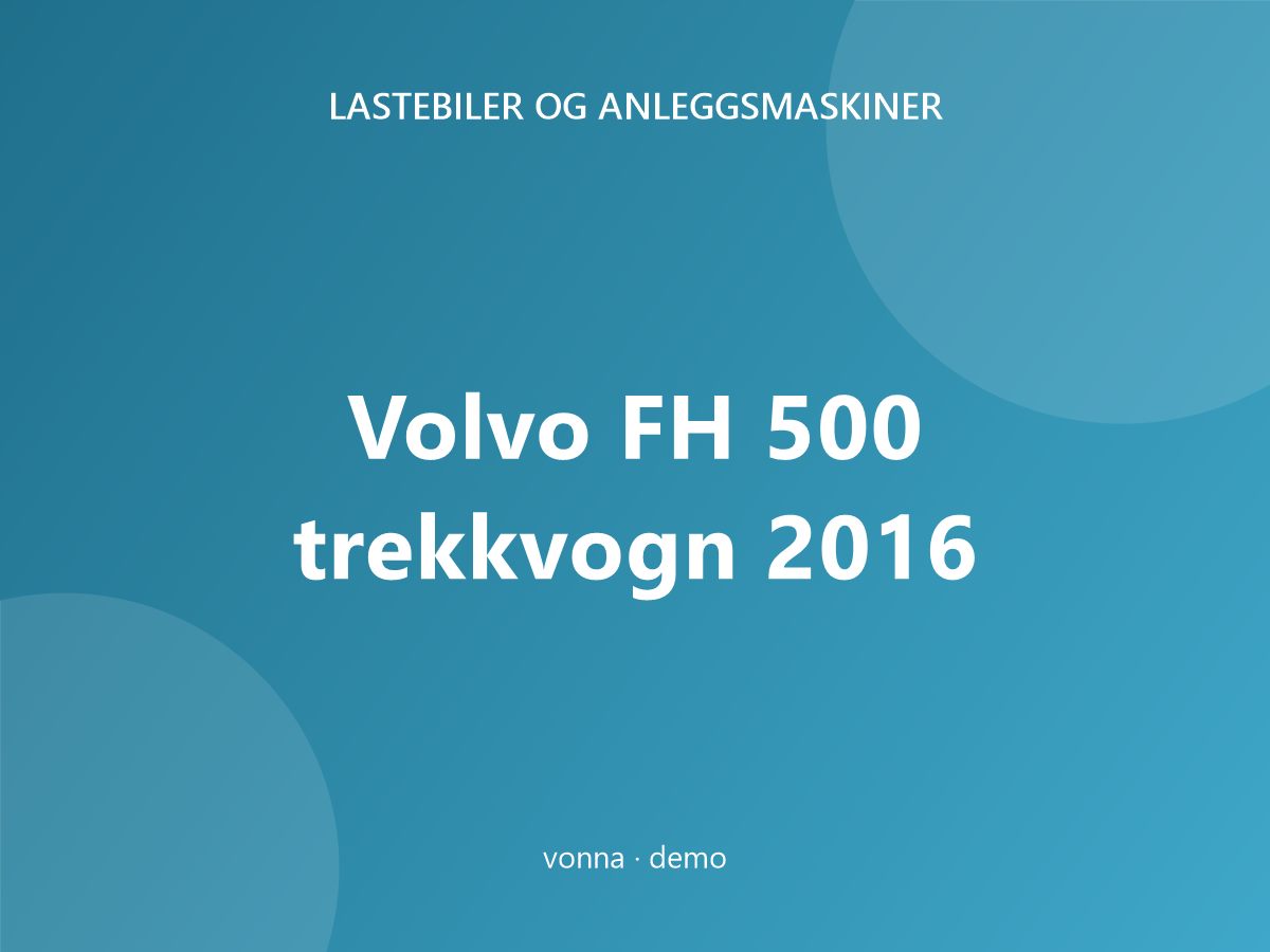 Volvo FH 500 trekkvogn 2016