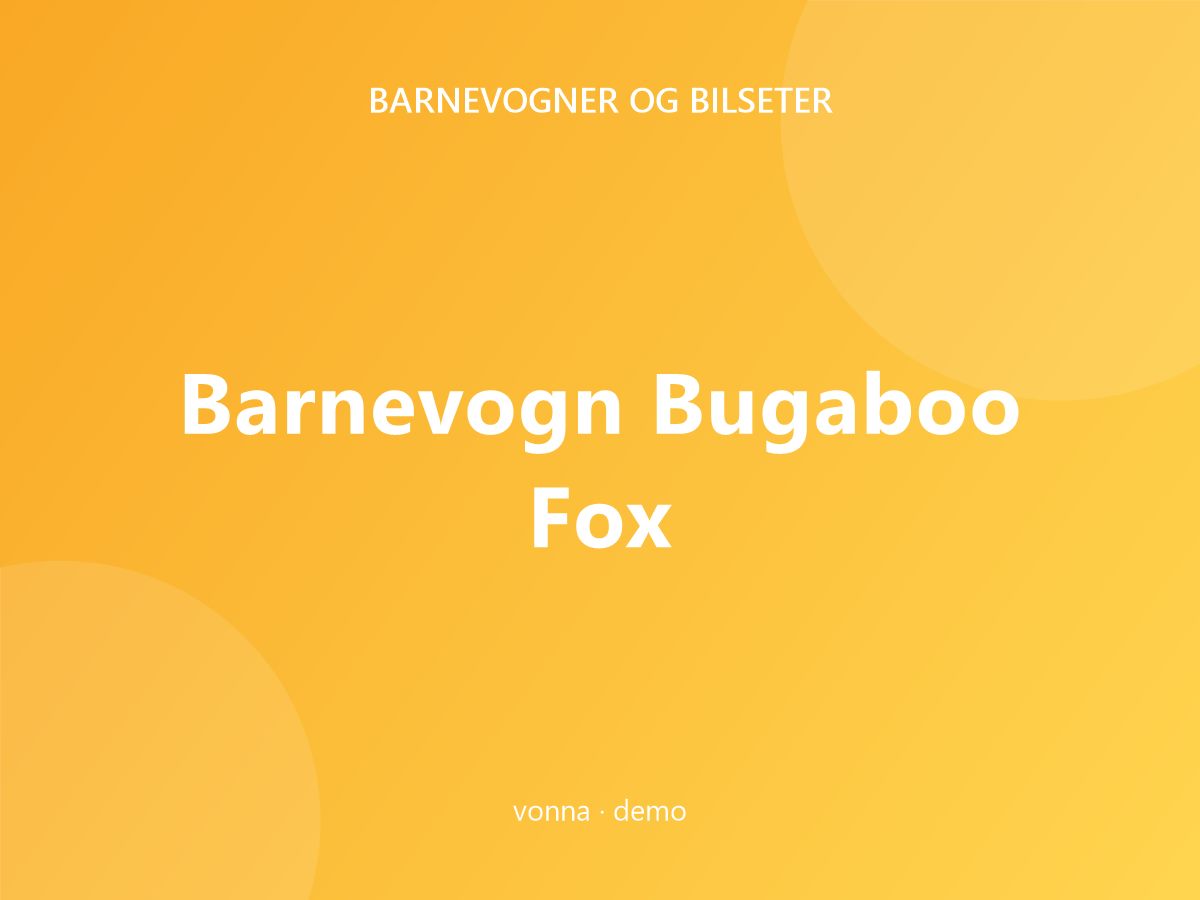 Barnevogn Bugaboo Fox